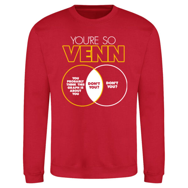 You're So Venn Unisex Sweatshirt Thumbnail